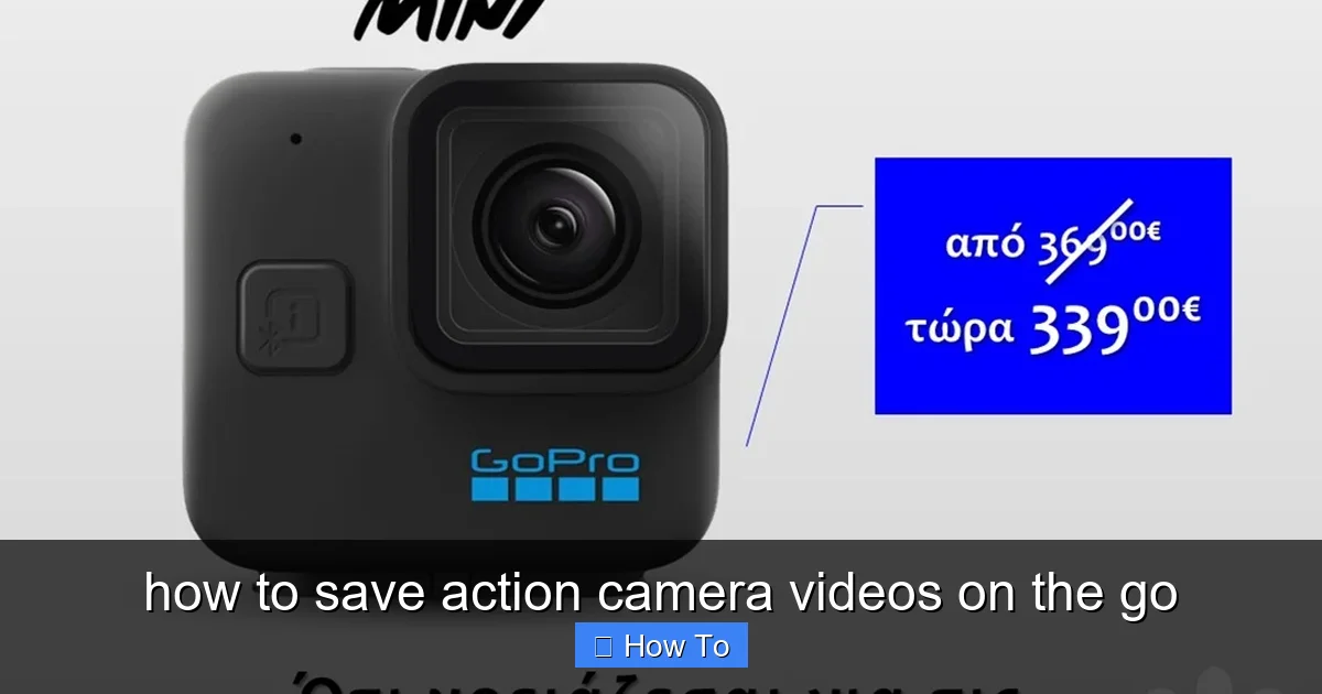 Featured image for how to save action camera videos on the go