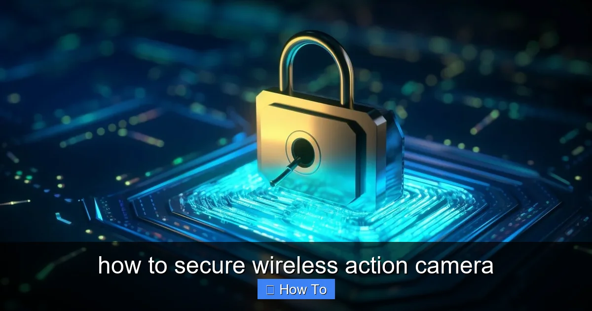 Featured image for how to secure wireless action camera