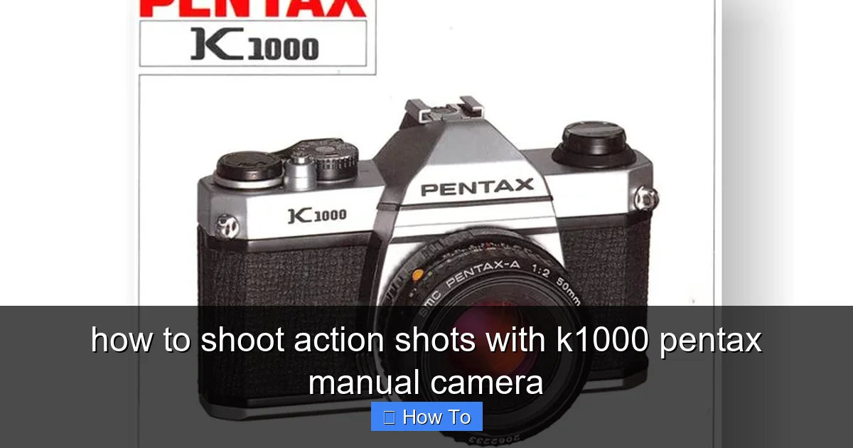 Featured image for how to shoot action shots with k1000 pentax manual camera