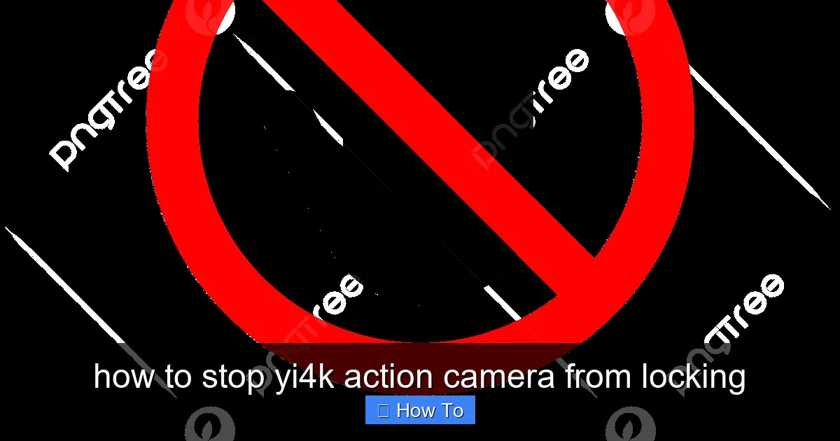 Featured image for how to stop yi4k action camera from locking