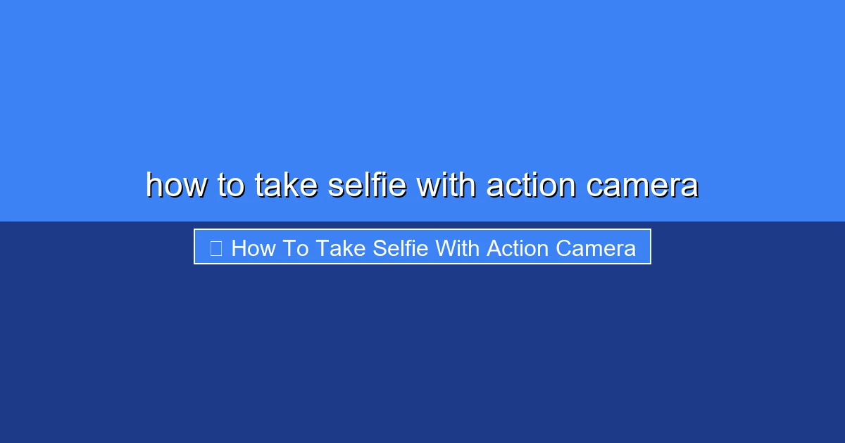 Featured image for how to take selfie with action camera