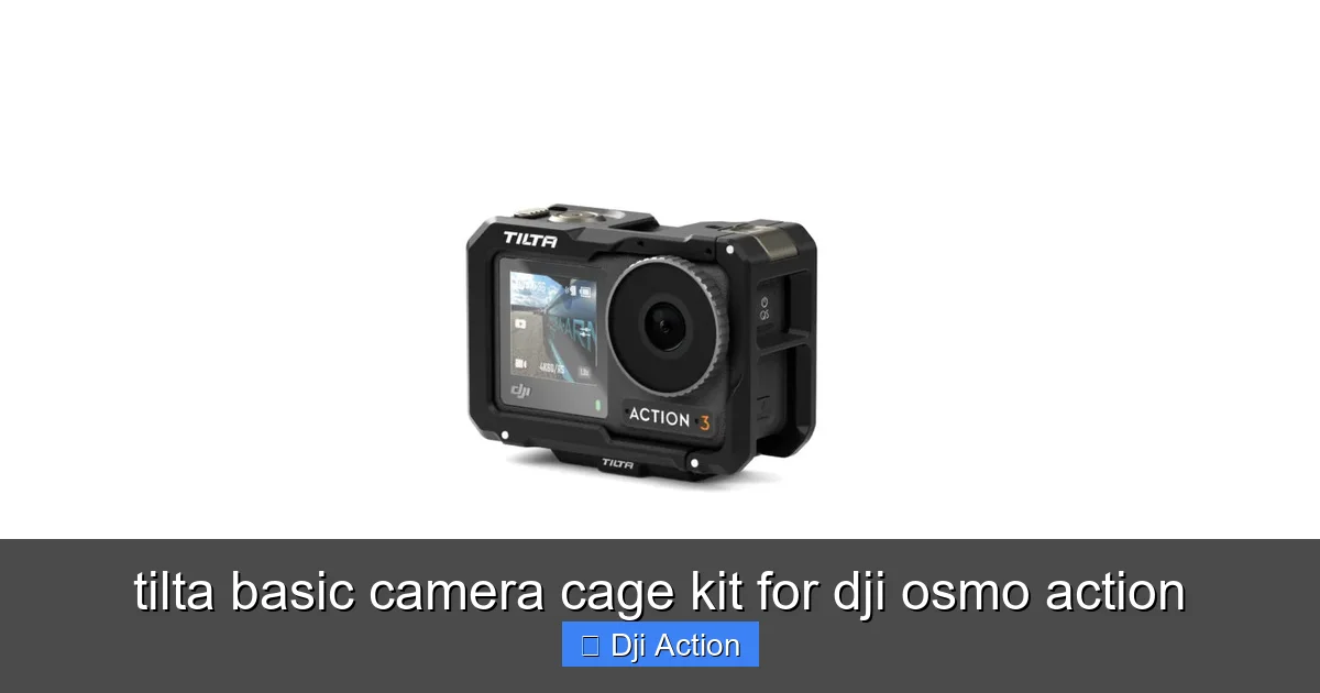 Featured image for tilta basic camera cage kit for dji osmo action