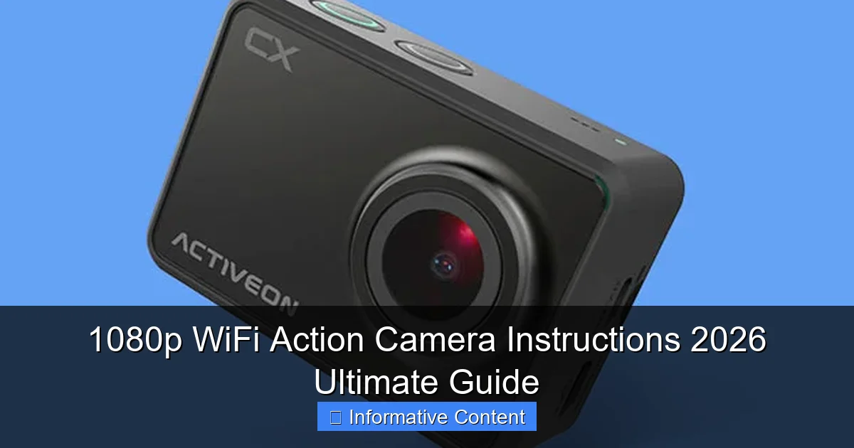 1080p WiFi Action Camera Instructions 2026 Ultimate Guide
