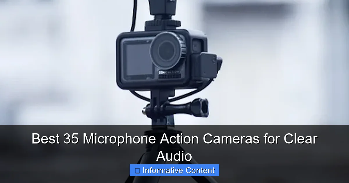 Best 35 Microphone Action Cameras for Clear Audio