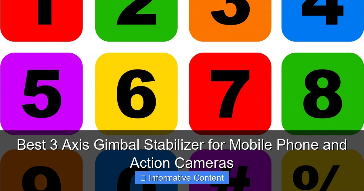 Best 3 Axis Gimbal Stabilizer for Mobile Phone and Action Cameras