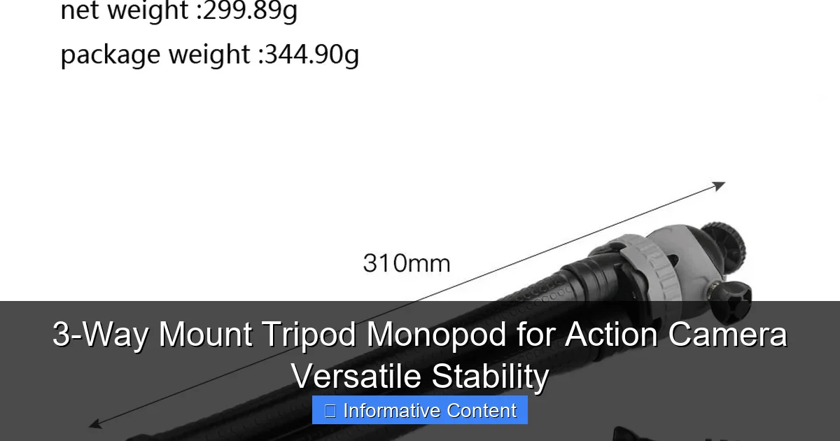 3-Way Mount Tripod Monopod for Action Camera Versatile Stability