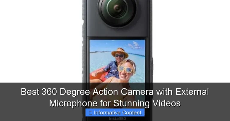 Best 360 Degree Action Camera with External Microphone for Stunning Videos