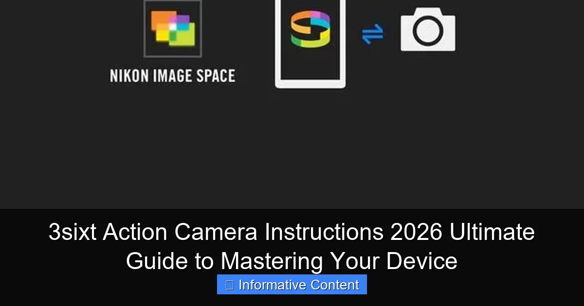 3sixt Action Camera Instructions 2026 Ultimate Guide to Mastering Your Device