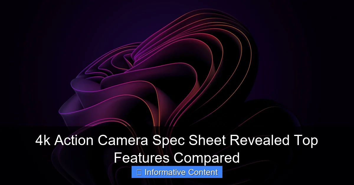 4k Action Camera Spec Sheet Revealed Top Features Compared