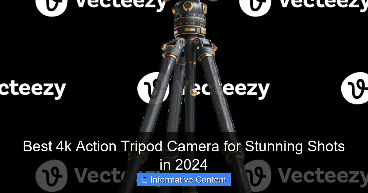 Best 4k Action Tripod Camera for Stunning Shots in 2024