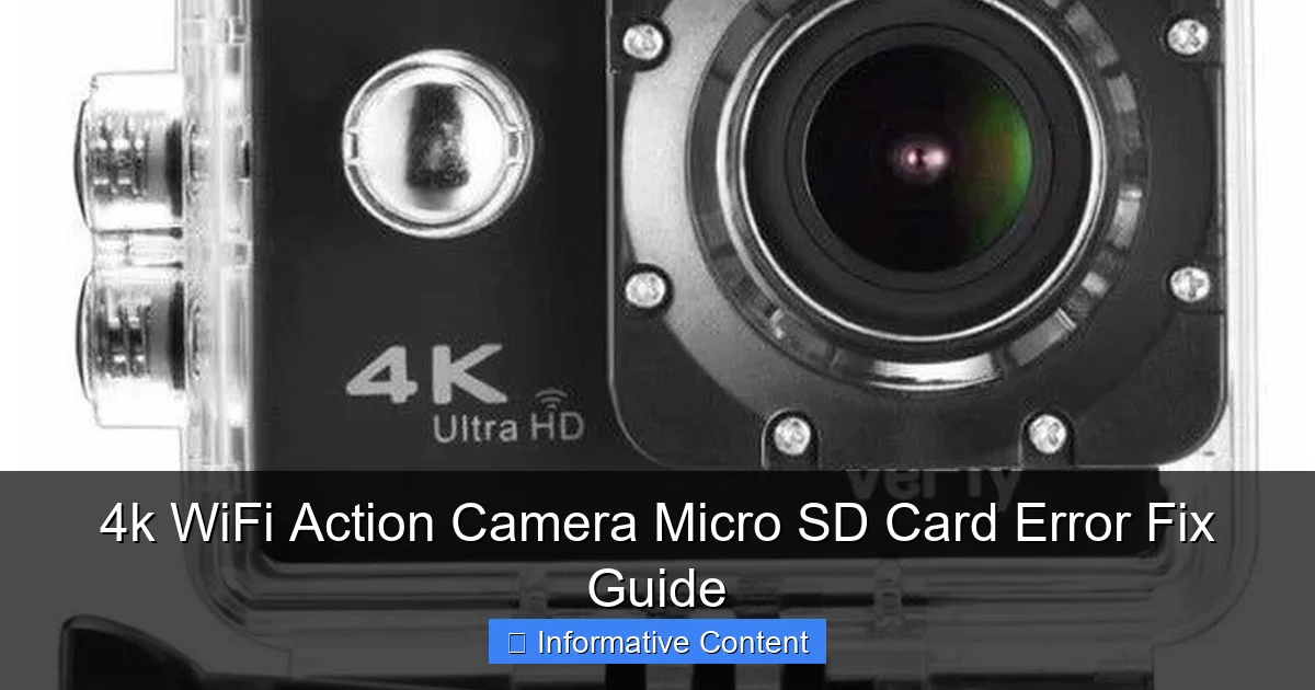 4k WiFi Action Camera Micro SD Card Error Fix Guide