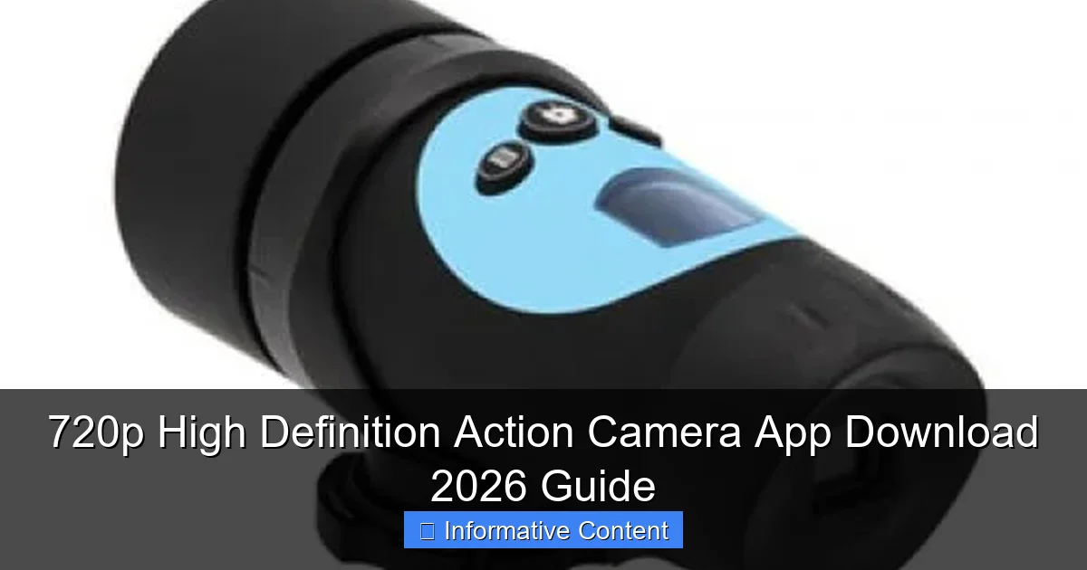 720p High Definition Action Camera App Download 2026 Guide