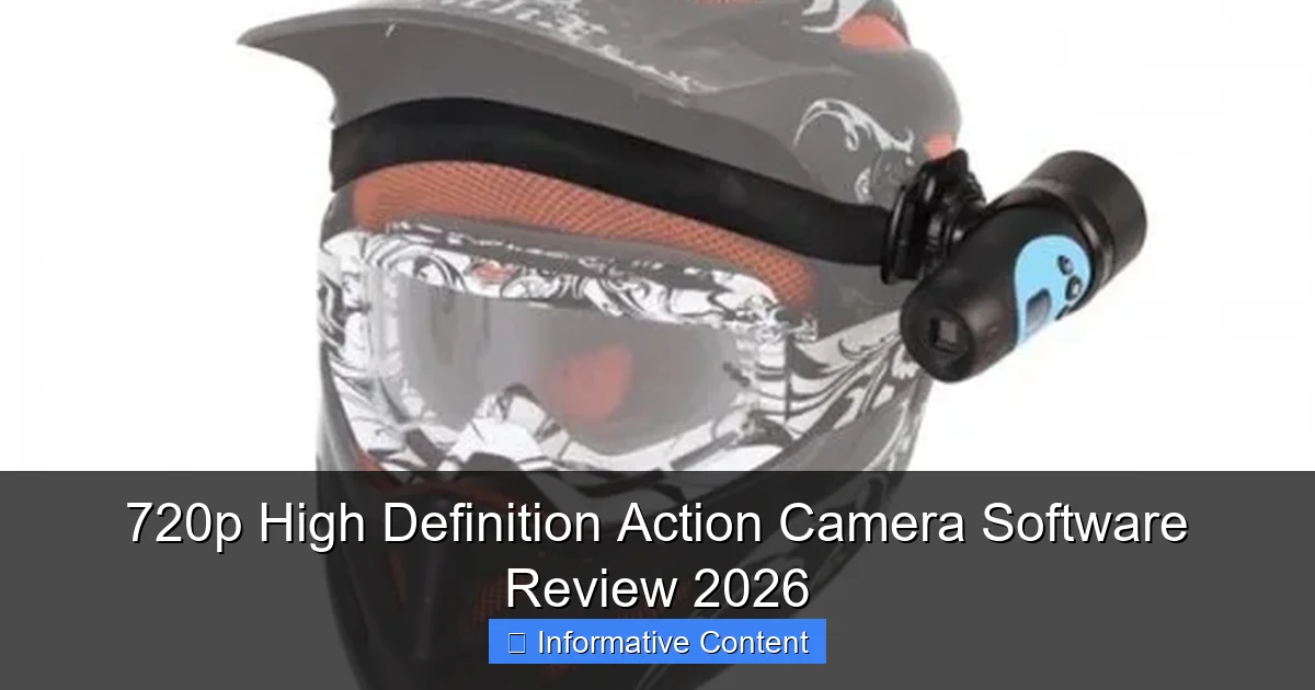 720p High Definition Action Camera Software Review 2026