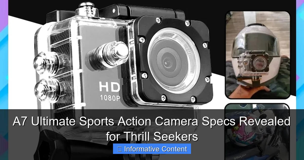 A7 Ultimate Sports Action Camera Specs Revealed for Thrill Seekers
