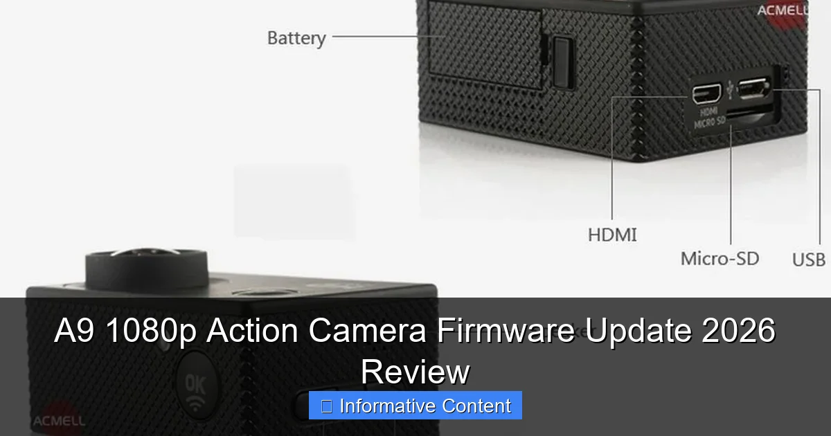 A9 1080p Action Camera Firmware Update 2026 Review