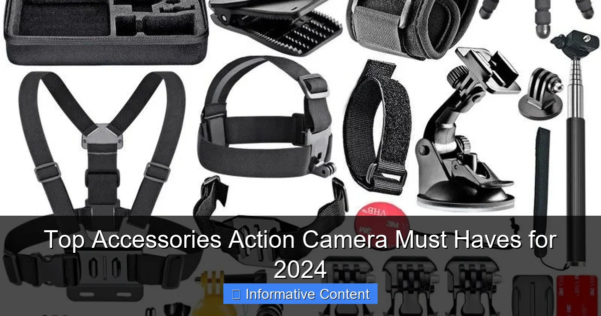 Top Accessories Action Camera Must Haves for 2024