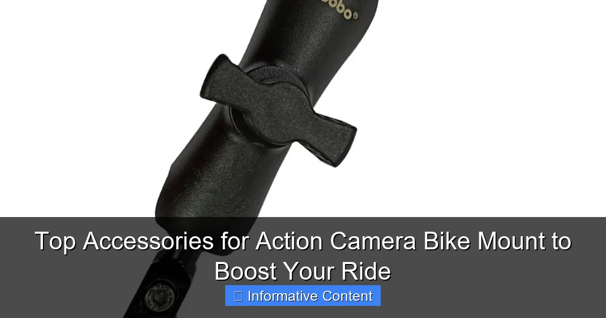 Top Accessories for Action Camera Bike Mount to Boost Your Ride