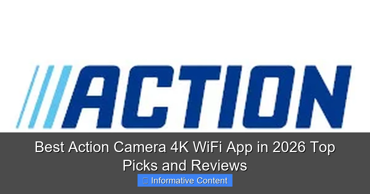 Best Action Camera 4K WiFi App in 2026 Top Picks and Reviews
