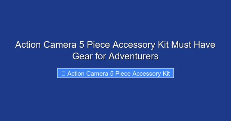 Action Camera 5 Piece Accessory Kit Must Have Gear for Adventurers