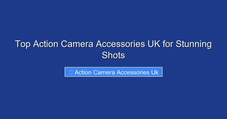Top Action Camera Accessories UK for Stunning Shots
