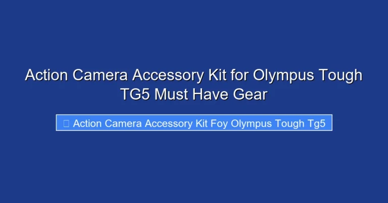 Action Camera Accessory Kit for Olympus Tough TG5 Must Have Gear