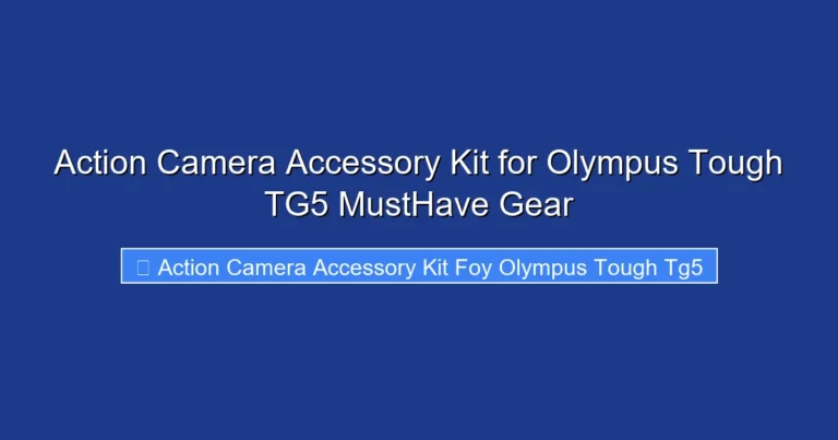 Action Camera Accessory Kit for Olympus Tough TG5 MustHave Gear