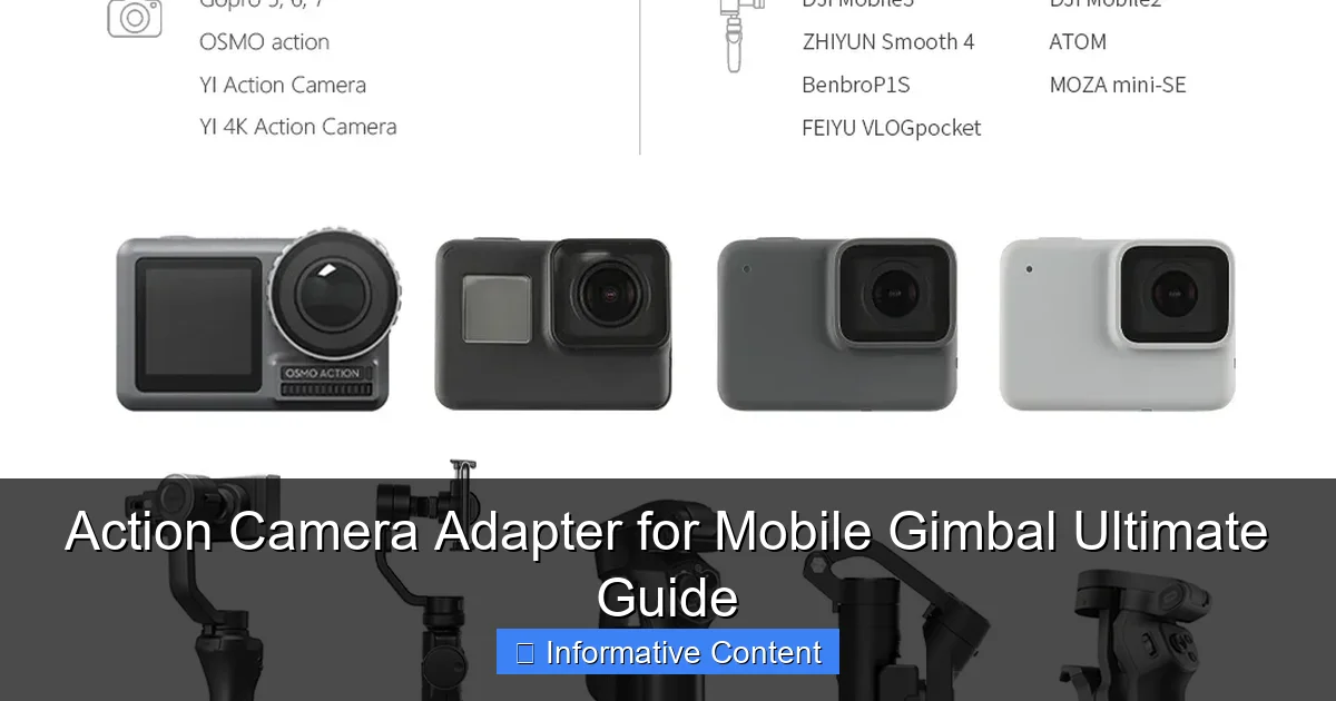Action Camera Adapter for Mobile Gimbal Ultimate Guide