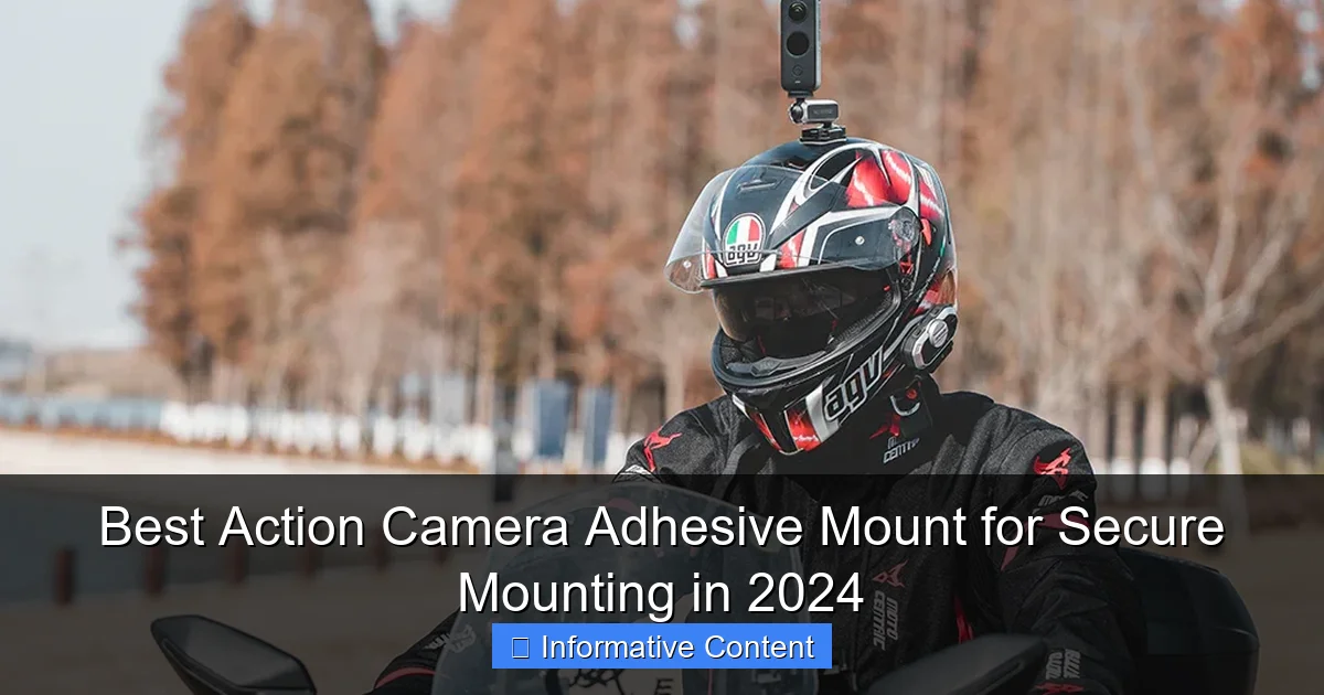 Best Action Camera Adhesive Mount for Secure Mounting in 2024