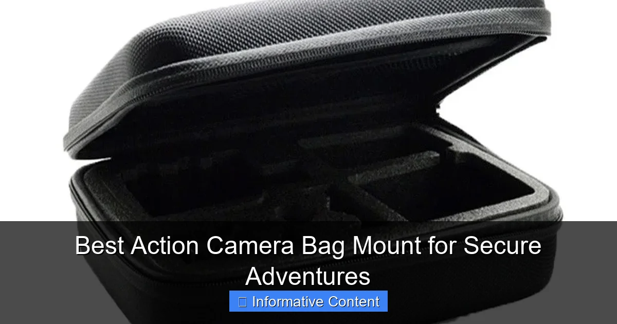 Best Action Camera Bag Mount for Secure Adventures