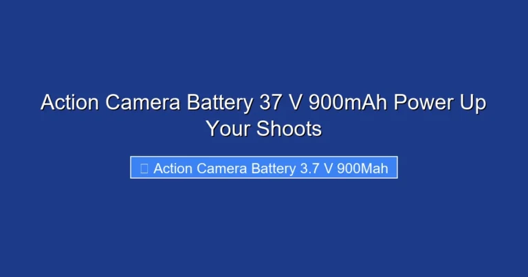 Action Camera Battery 37 V 900mAh Power Up Your Shoots
