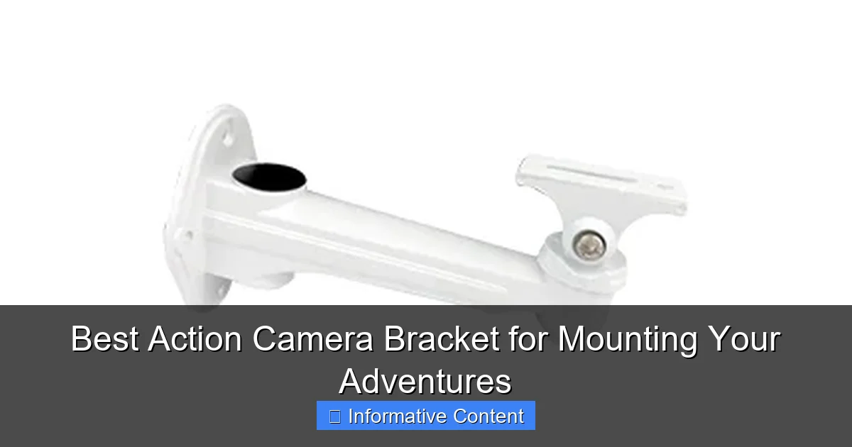 Best Action Camera Bracket for Mounting Your Adventures