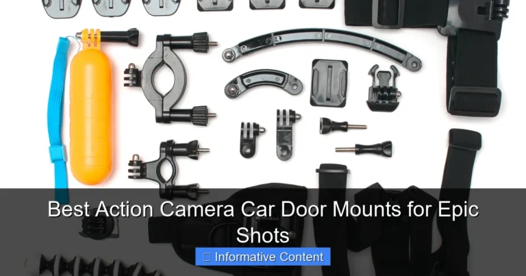 Best Action Camera Car Door Mounts for Epic Shots