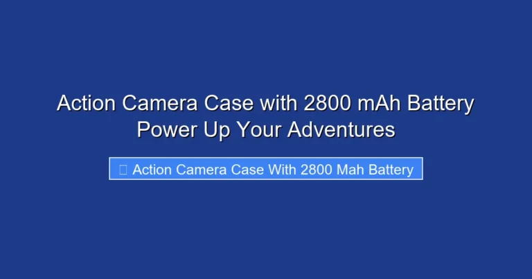 Action Camera Case with 2800 mAh Battery Power Up Your Adventures