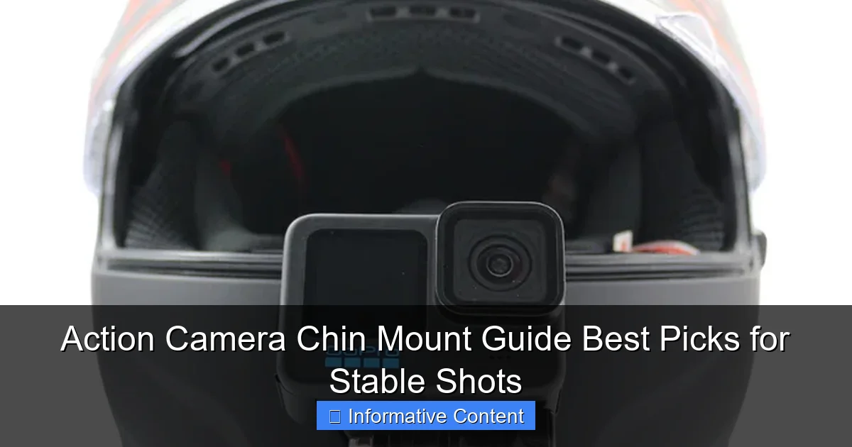 Action Camera Chin Mount Guide Best Picks for Stable Shots