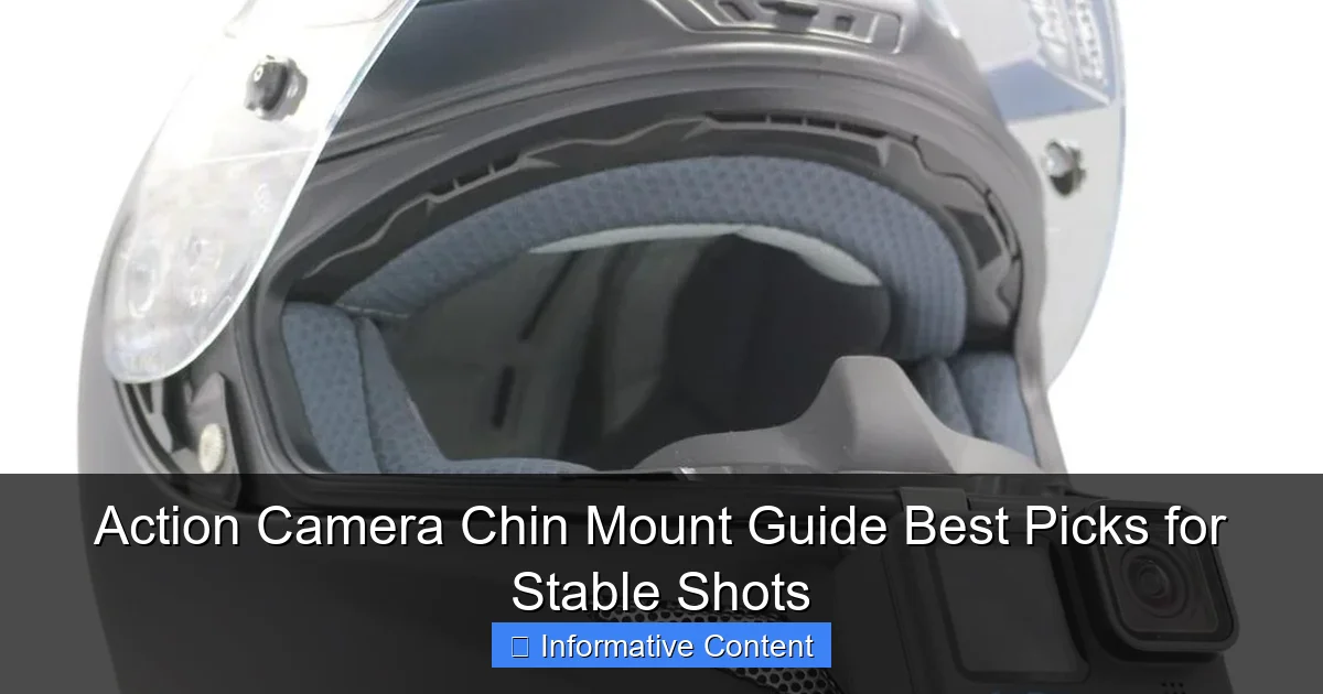 Action Camera Chin Mount Guide Best Picks for Stable Shots