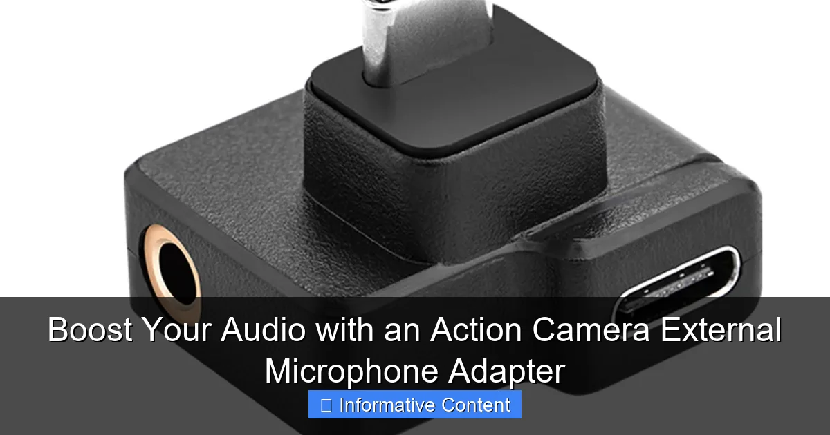 Boost Your Audio with an Action Camera External Microphone Adapter