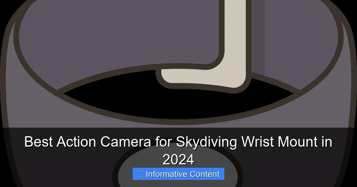 Best Action Camera for Skydiving Wrist Mount in 2024