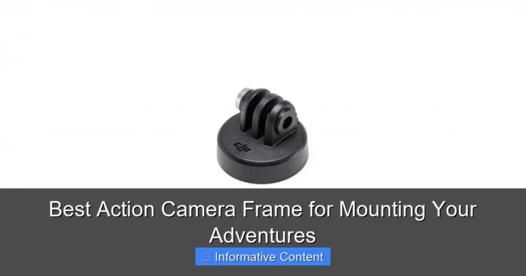 Best Action Camera Frame for Mounting Your Adventures