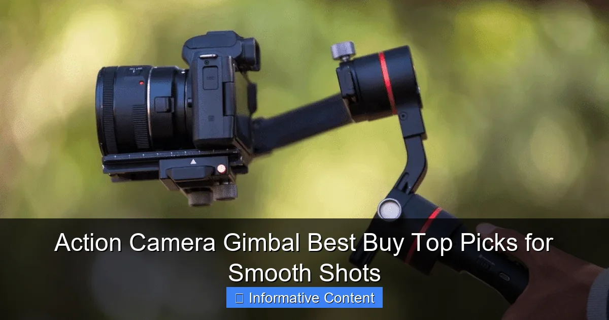 Action Camera Gimbal Best Buy Top Picks for Smooth Shots