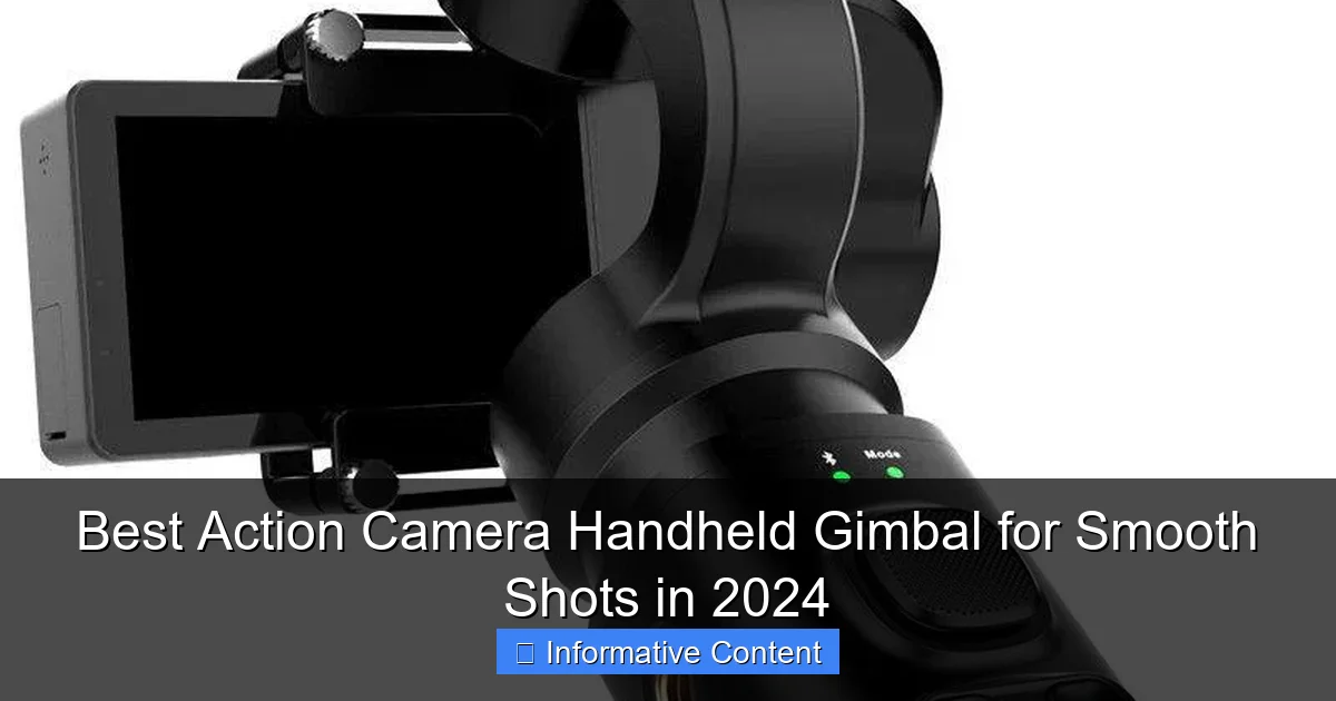 Best Action Camera Handheld Gimbal for Smooth Shots in 2024