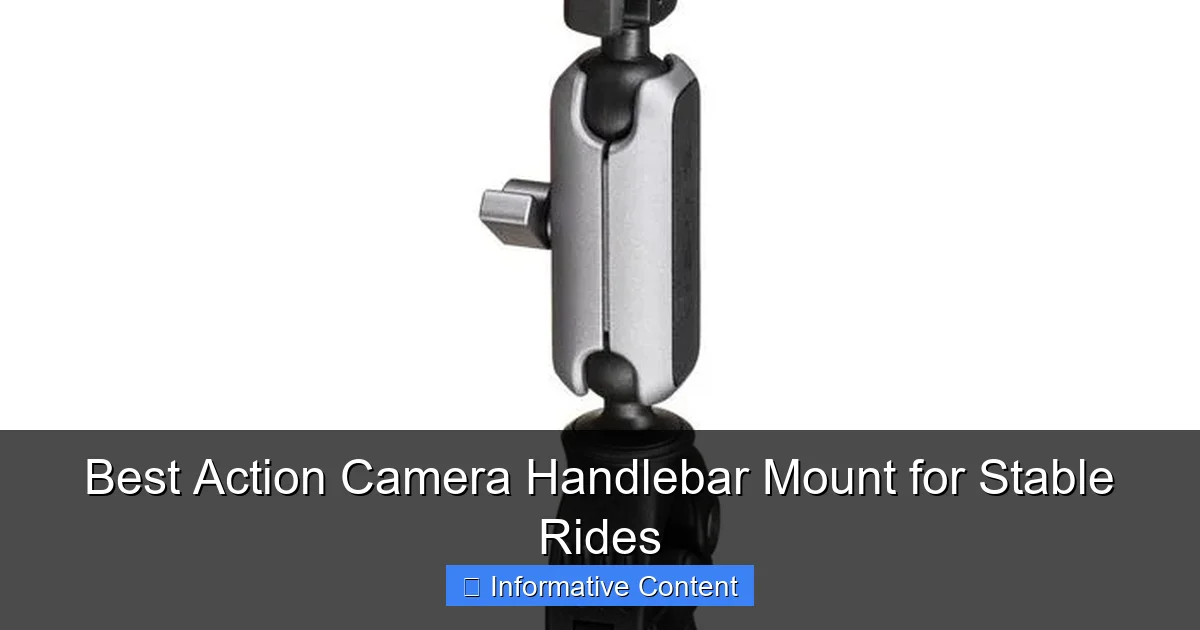 Best Action Camera Handlebar Mount for Stable Rides