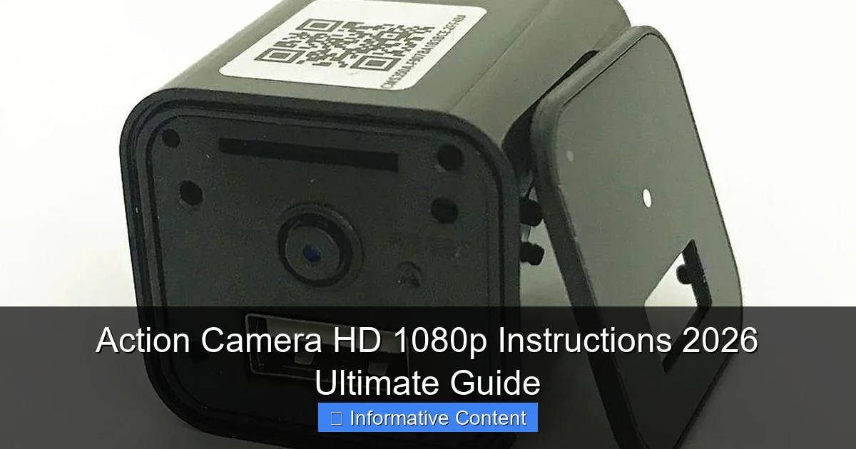Action Camera HD 1080p Instructions 2026 Ultimate Guide