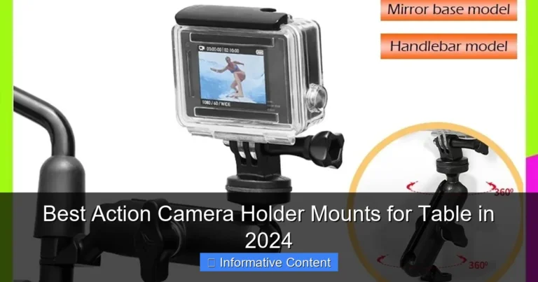 Best Action Camera Holder Mounts for Table in 2024