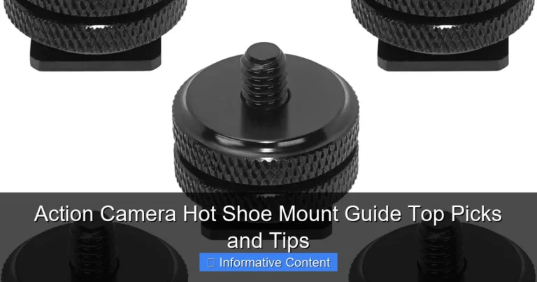 Action Camera Hot Shoe Mount Guide Top Picks and Tips