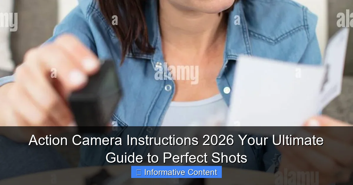 Action Camera Instructions 2026 Your Ultimate Guide to Perfect Shots