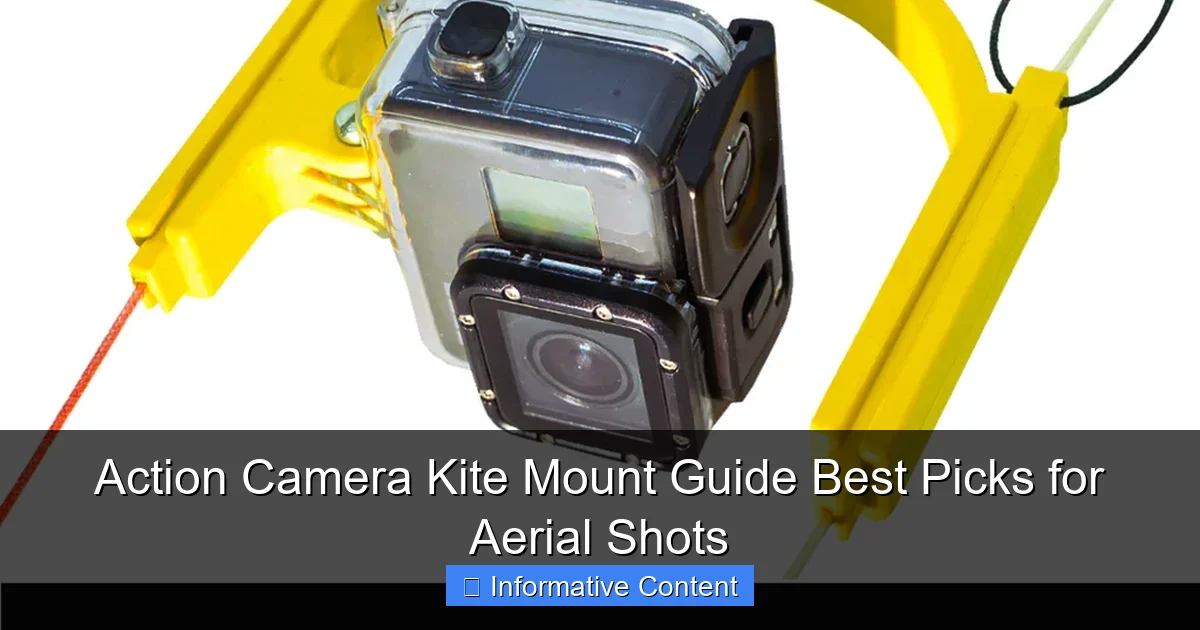 Action Camera Kite Mount Guide Best Picks for Aerial Shots