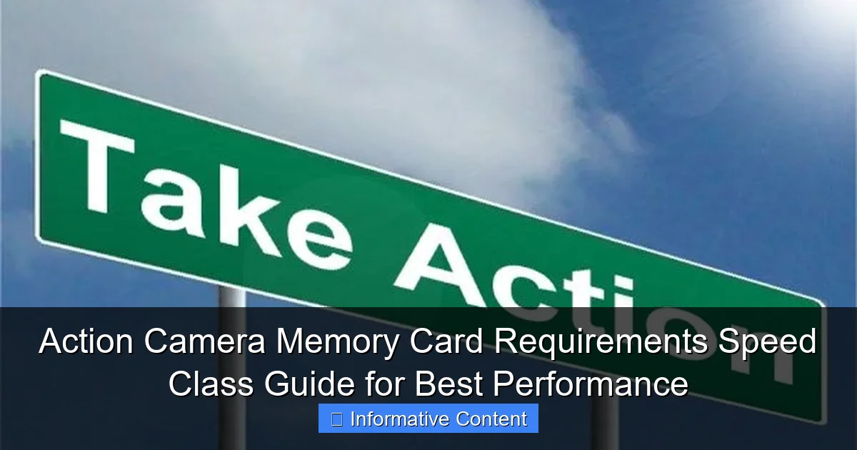 Action Camera Memory Card Requirements Speed Class Guide for Best Performance