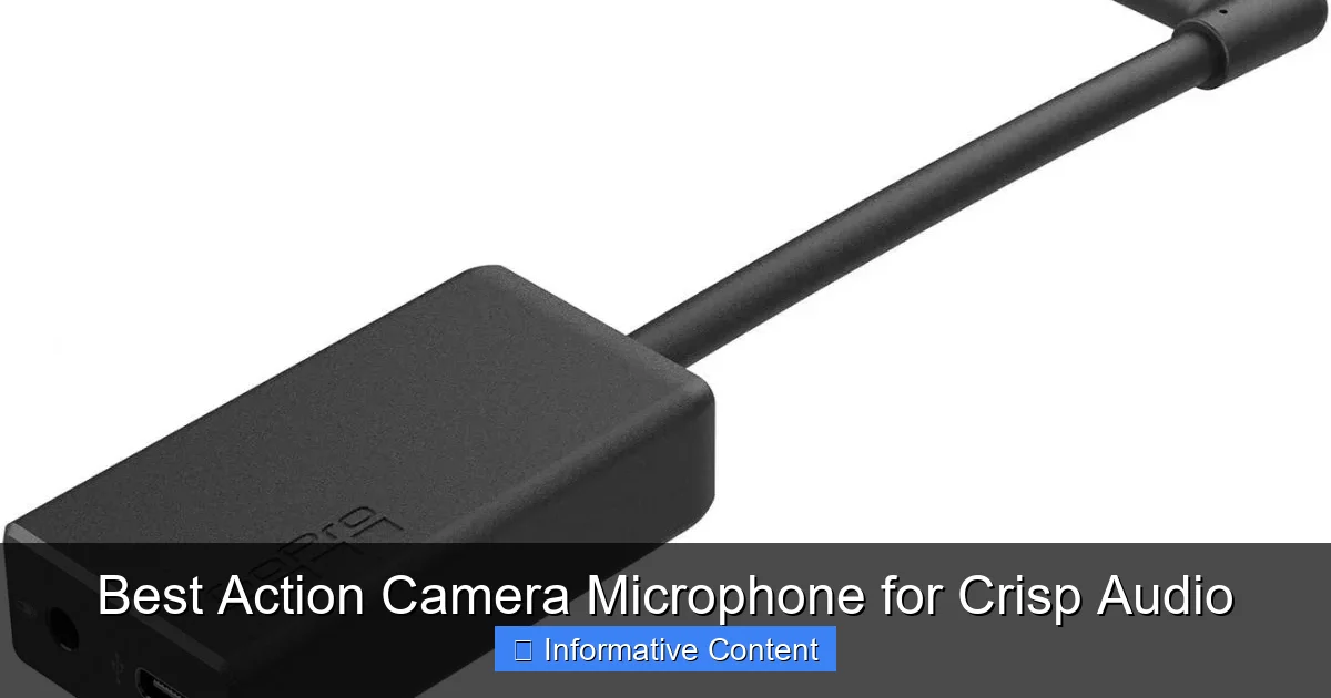 Best Action Camera Microphone for Crisp Audio