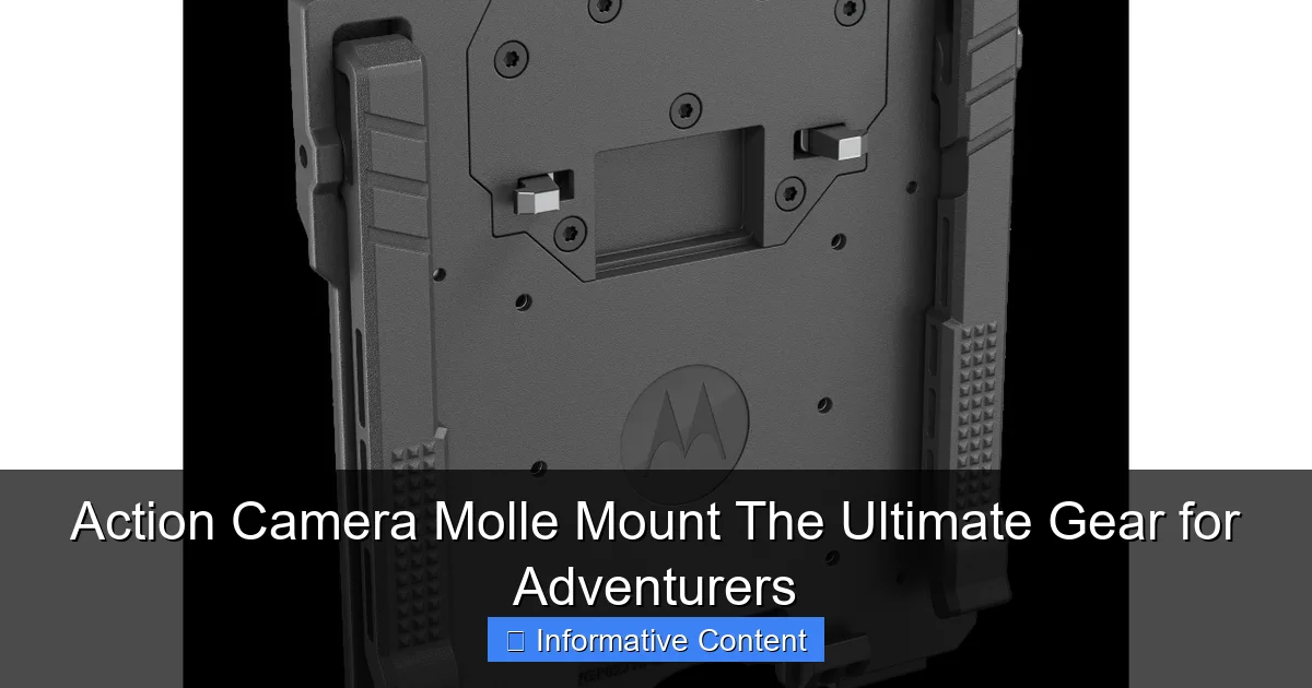 Action Camera Molle Mount The Ultimate Gear for Adventurers