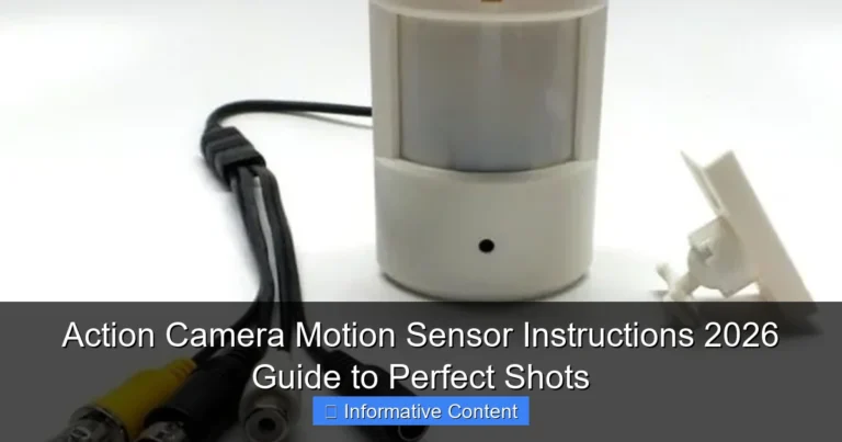 Action Camera Motion Sensor Instructions 2026 Guide to Perfect Shots
